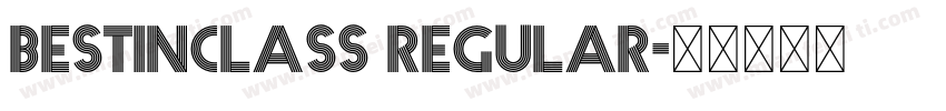 BESTINCLASS Regular字体转换